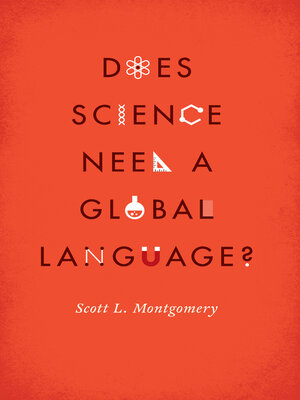 cover image of Does Science Need a Global Language?